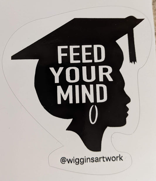 Feed Your Mind Sticker