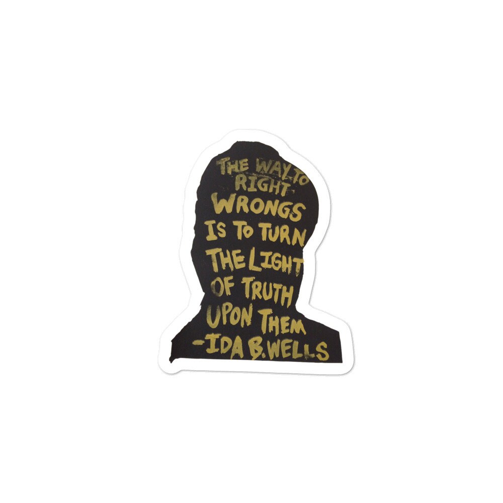 Ida B Wells Quote Sticker