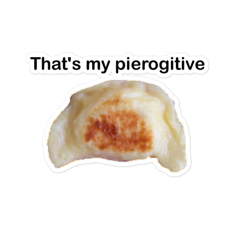 That's my pierogitive vinyl foodie polish food Bubble-free stickers