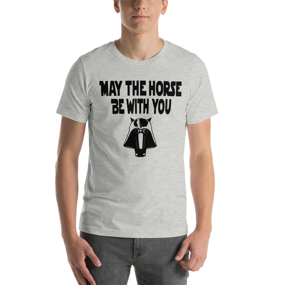 May the Horse Be With You T-shirt