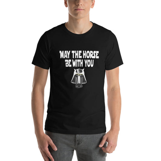 May the Horse be with You Starwars Unisex T-shirt