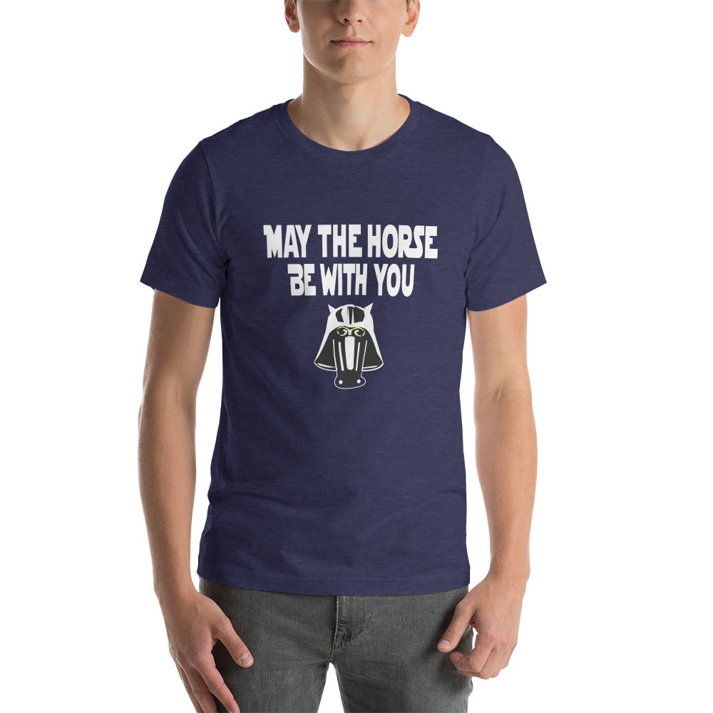 May the Horse be with You Starwars Unisex T-shirt